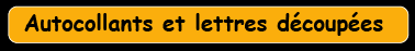 autocollants et lettres découpées