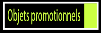 objets promotionnels
